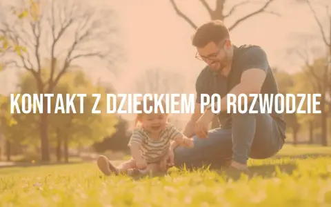 Szczęśliwy ojciec bawi się z dzieckiem na trawie. Temat bloga: kontakt z dzieckiem po rozwodzie.
