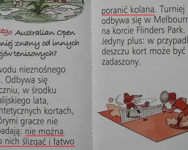 Dlaczego Australian Open jest mniej znany? Bo odbywa się w upale, a na kortach nie można się ślizgać, co może prowadzić do poranienia kolan.